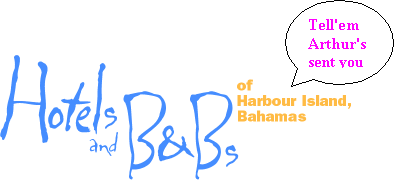 Hotels and B&Bs of Harbour Island Bahamas